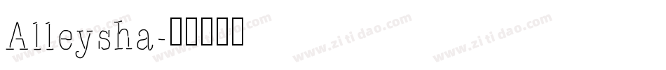 Alleysha字体转换