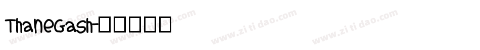 ThaneGash字体转换