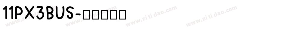 11PX3BUS字体转换