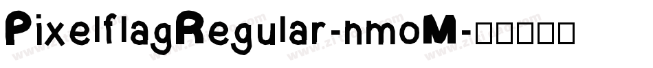 PixelflagRegular-nmoM字体转换