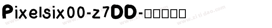 Pixelsix00-z7DD字体转换