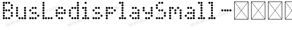 BusLedisplaySmall字体转换