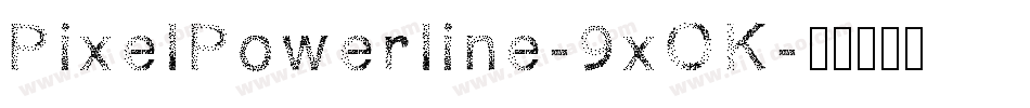 PixelPowerline-9xOK字体转换