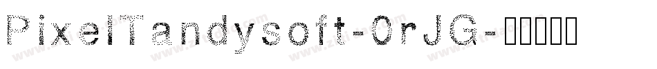 PixelTandysoft-0rJG字体转换
