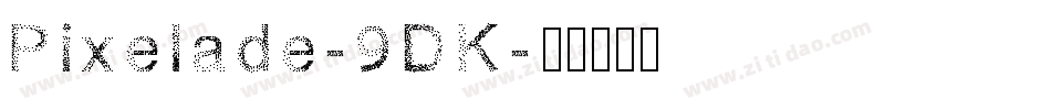 Pixelade-9DK字体转换