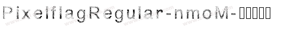 PixelflagRegular-nmoM字体转换