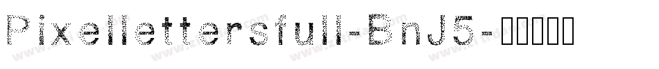 Pixellettersfull-BnJ5字体转换