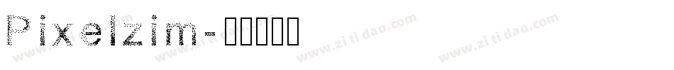 Pixelzim字体转换