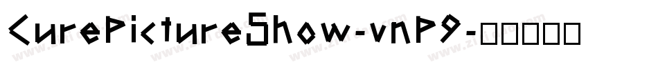 CurePictureShow-vnP9字体转换