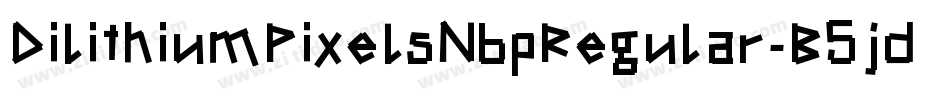 DilithiumPixelsNbpRegular-B5jd字体转换