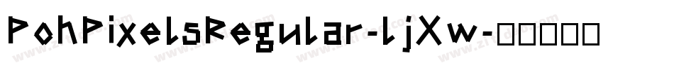 PohPixelsRegular-ljXw字体转换