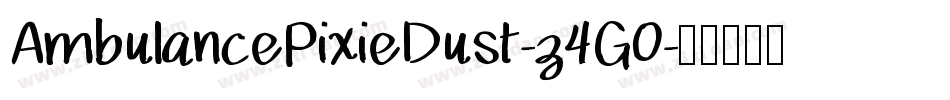 AmbulancePixieDust-z4G0字体转换