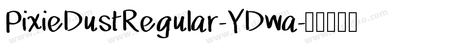 PixieDustRegular-YDwa字体转换