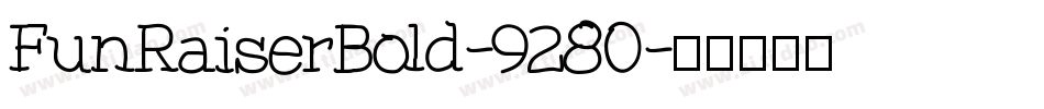 FunRaiserBold-9280字体转换