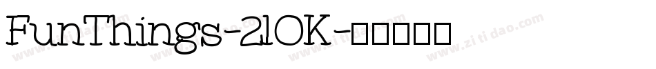 FunThings-2lOK字体转换