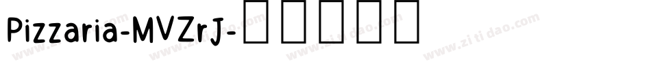 Pizzaria-MVZrJ字体转换