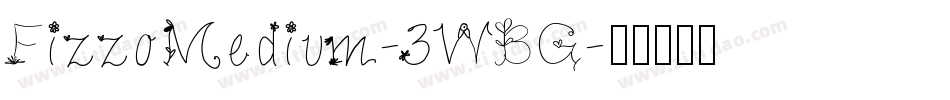 FizzoMedium-3WBG字体转换