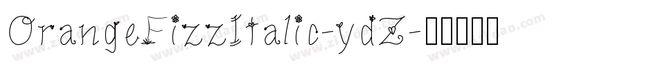 OrangeFizzItalic-ydZ字体转换