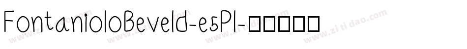 FontanioloBeveld-e5Pl字体转换