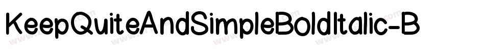 KeepQuiteAndSimpleBoldItalic-B6L3字体转换