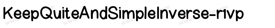 KeepQuiteAndSimpleInverse-r1vp字体转换