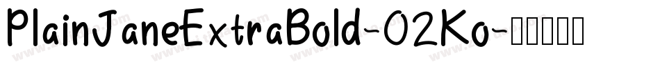 PlainJaneExtraBold-02Ko字体转换