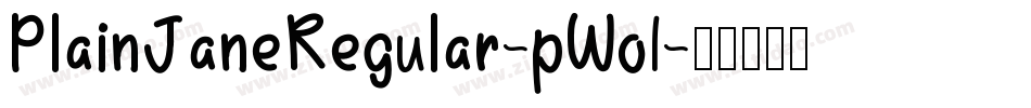 PlainJaneRegular-pWo1字体转换