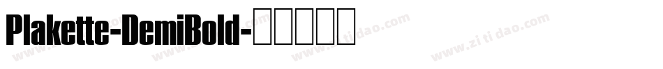 Plakette-DemiBold字体转换