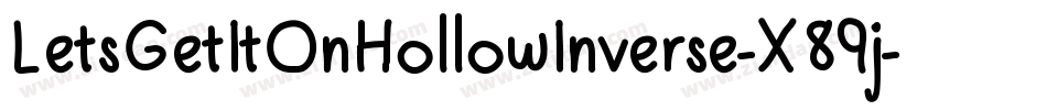 LetsGetItOnHollowInverse-X89j字体转换