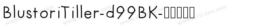 BlustoriTiller-d99BK字体转换