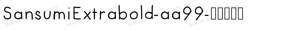 SansumiExtrabold-aa99字体转换