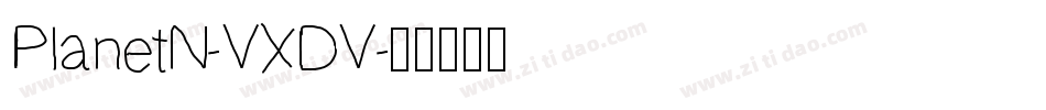 PlanetN-VXDV字体转换