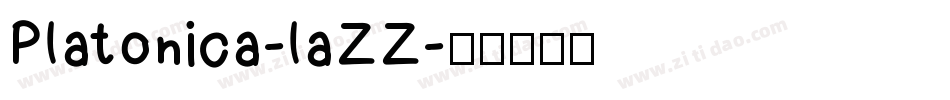 Platonica-laZZ字体转换