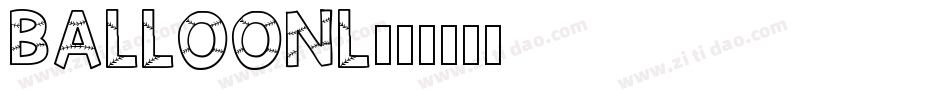 BALLOONL字体转换
