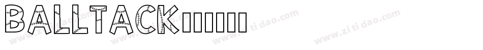 BALLTACK字体转换