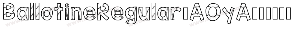 BallotineRegular-AOyA字体转换