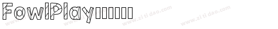 FowlPlay字体转换