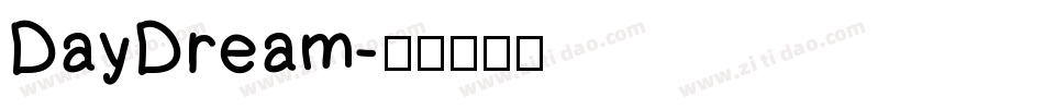 DayDream字体转换