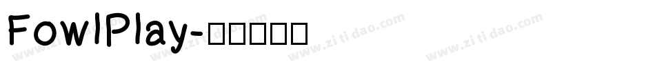 FowlPlay字体转换
