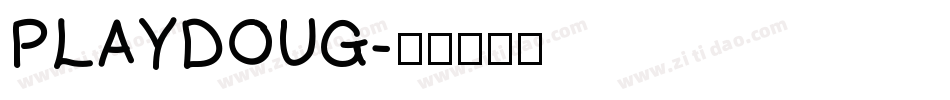 PLAYDOUG字体转换