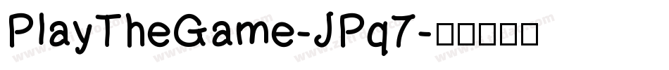 PlayTheGame-JPq7字体转换