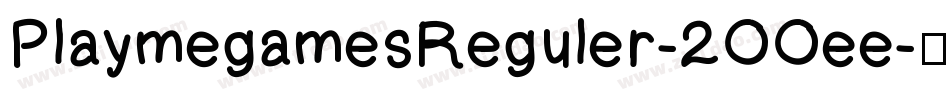 PlaymegamesReguler-2OOee字体转换