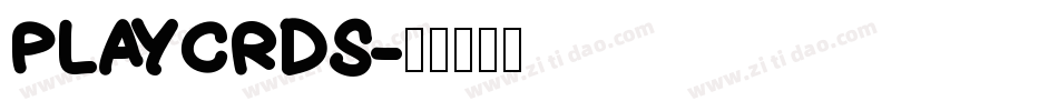 PLAYCRDS字体转换