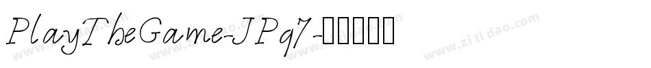 PlayTheGame-JPq7字体转换