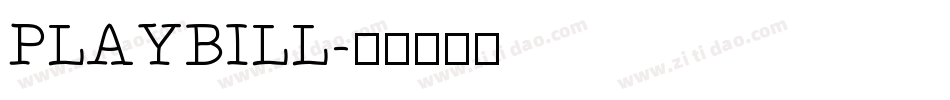 PLAYBILL字体转换