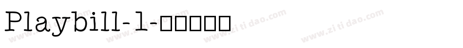 Playbill-1字体转换
