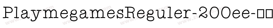 PlaymegamesReguler-2OOee字体转换