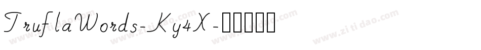 TruflaWords-Ky4X字体转换