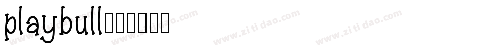 playbull字体转换