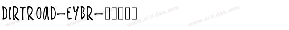 DirtRoad-EYBr字体转换